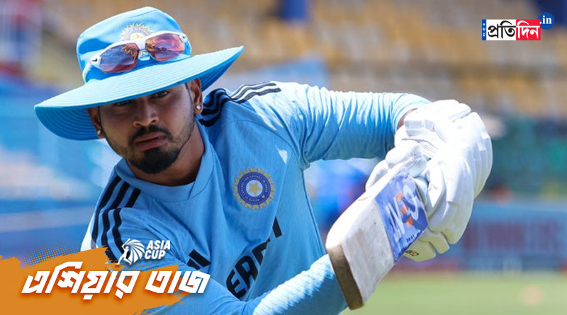 Asia Cup 2023: Shreyas Iyer will not play in super four against Sri Lanka | Sangbad Pratidin